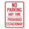 Signmission No Parking Anytime & Prohibido Estacionar Alum Rust Proof Parking Sign, 18" x 24", A-1824-23784 A-1824-23784 - alternate 1